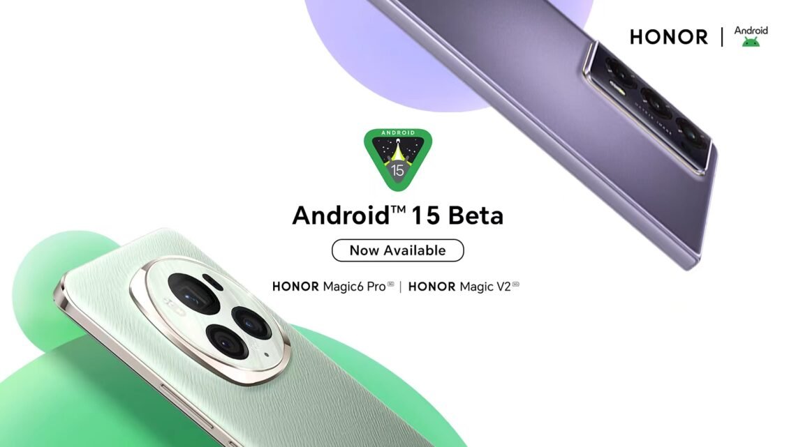 HONOR Now Launches Android 15 Beta Program for Developers! - ICONIC Episode